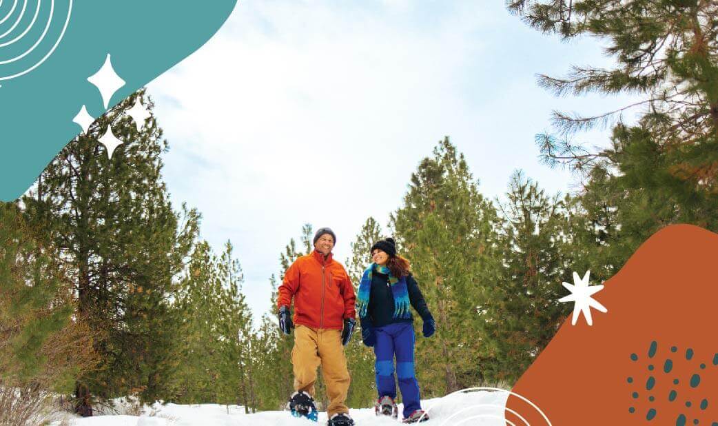 Two people in snow gear smile together while snowshoeing in front of trees, with decorative illustrations overlaid.